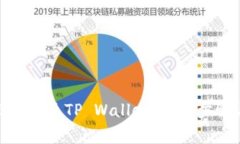 如何将BNB安装至TP Wallet：