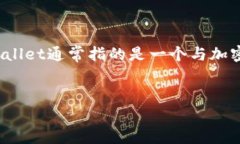 要了解“tpwallet”这个词语